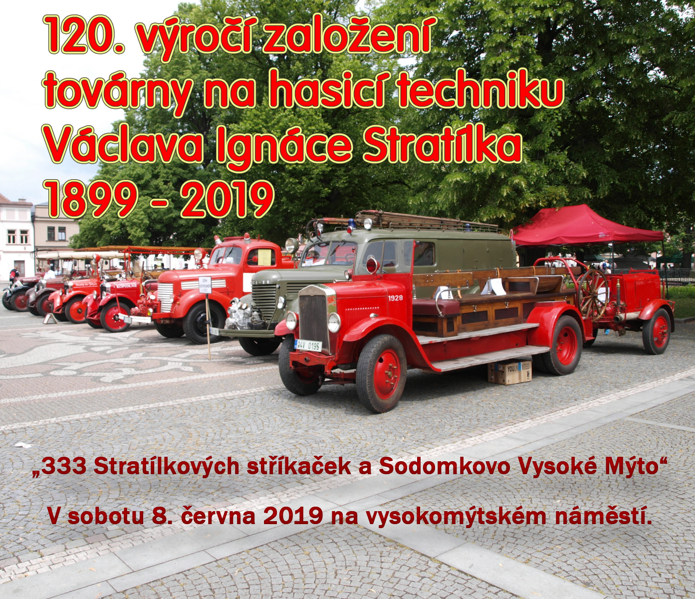 Výzva a přihláška – 120 let firmy „Stratílek“ na Sodomkově Vysokém Mýtě 2019